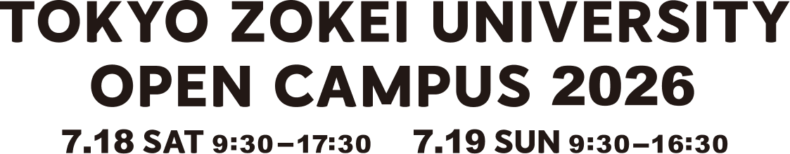 TOKYO ZOKEI UNIVERSITY OPEN CAMPUS 2026